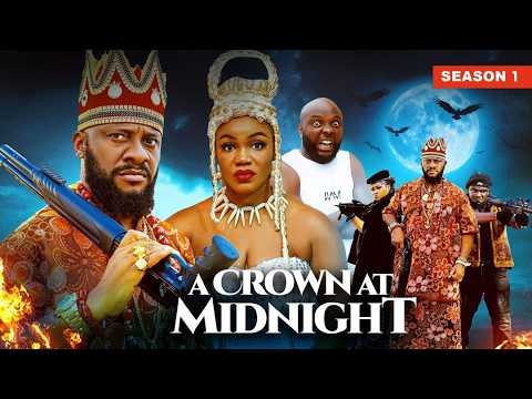 A CROWN AT MIDNIGHT PT 1 -Yul Edochie /Ugonwaanyi Onebunne 2026 Latest Nigerian Nollywood Movie