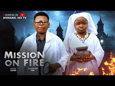 MISSION OF FIRE (Full Movie) – EBUBE OBIO, OSITA IHEME – 2026 Latest Movies