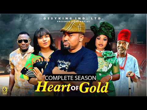 HEART OF GOLD  (Complete Season ) | Mike Godson & Oma Nnanna | 2026 Latest Nollywood Movie | Full HD
