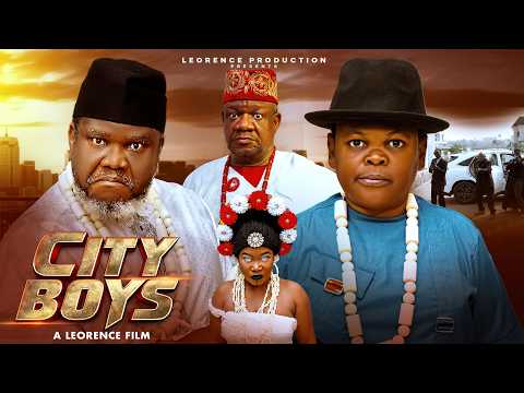 City Boy's Season 1 – Osita Iheme, Ugezu J Ugezu, Alex Usifo 2026 Latest Nollywood Movie #trending