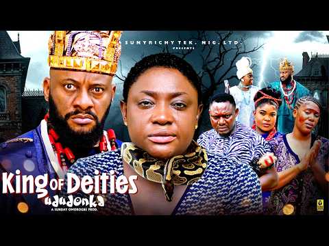 KING OF DEITIES(UDUDONKA)(Full Movie)~LIZZY GOLD ONUWAJE, YUL EDOCHIE  Latest Nigerian Movie