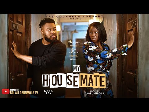 MY HOUSEMATE- NIGERIAN MOVIES 2026 LATEST FULL MOVIE